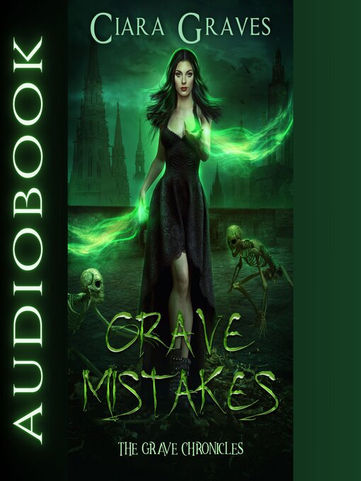 Title details for Grave Mistakes by Ciara Graves - Available